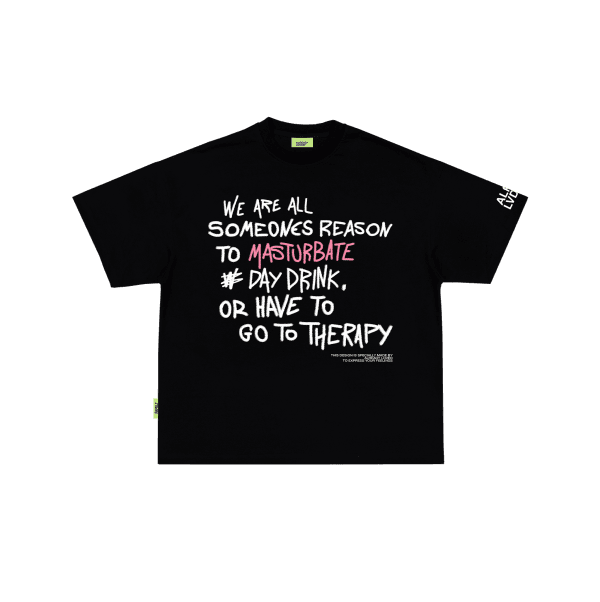 "Someone's Reason" T-shirt ™