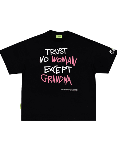"Trust Your Grandma" T-shirt ™
